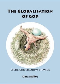 Enlarge image Cover: THE GLOBALISATION OF GOD - Aisling Publications