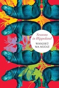 Cover: Seasons in Hippoland - Seagull Books London Ltd