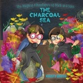 Cover: The Magical Adventures of Madi and Sass - The Charcoal Sea - IngramSpark