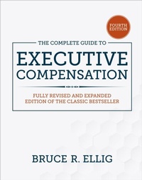 Abbildung von: Complete Guide to Executive Compensation, Fourth Edition - McGraw Hill LLC