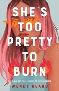 Cover: She's Too Pretty to Burn - St Martin's Press