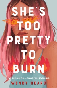 Enlarge image Cover: She's Too Pretty to Burn - St Martin's Press