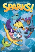 Cover: Sparks: Future Purrfect: A Graphic Novel (Sparks! #3) - Scholastic US