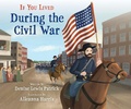 Cover: If You Lived During the Civil War - Scholastic US