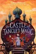 Cover: The Castle of Tangled Magic - Scholastic US