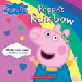 Cover: Peppa's Rainbow (Peppa Pig) - Scholastic Inc.