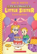 Cover: Karen's Birthday (Baby-Sitters Little Sister #7) - Scholastic US
