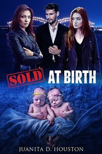 Enlarge image Cover: Sold At Birth - Juanita D. Houston