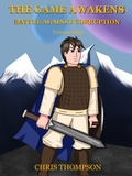 Cover: The Game Awakens (Battle Against Corruption, #1) - Battle Against Corruption