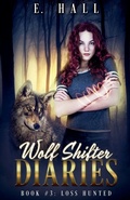 Cover: Wolf Shifter Diaries - Ellie Hall