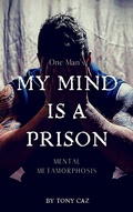 Cover: My Mind is a Prison (Personal Development Series, #1) - Personal Development Series