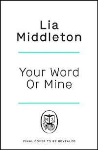 Enlarge image Cover: Your Word Or Mine - Michael Joseph Ltd
