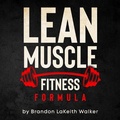 Cover: Lean Muscle Fitness (formula Series Vol. 1, #3) - formula Series Vol. 1