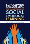 Cover: Schoolwide Collaboration for Transformative Social Emotional Learning - Libraries Unlimited Inc