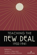 Cover: Teaching the New Deal, 1932-1941 - Peter Lang Verlag