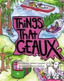 Cover: Things That Geaux - Pelican Publishing Company