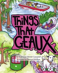 Enlarge image Cover: Things That Geaux - Pelican Publishing Company