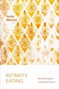 Cover: Intimate Eating - Duke University Press