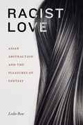Cover: Racist Love - Duke University Press