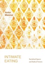 Cover: Intimate Eating - Duke University Press