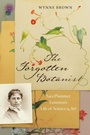 Cover: The Forgotten Botanist - University of Nebraska Press