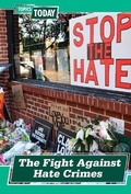 Cover: The Fight Against Hate Crimes - Cavendish Square Publishing