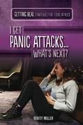 Cover: I Get Panic Attacks...What's Next? - Rosen Young Adult