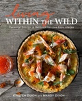 Bild: Living Within the Wild - Alaska Northwest Books