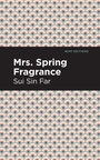 Cover: Mrs. Spring Fragrance - Mint Editions