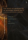 Cover: The Role of Monarchy in Modern Democracy - Hart Publishing