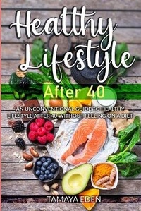Abbildung von: Healthy lifestyle after 40 - Movement Publishing