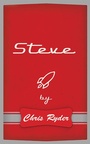 Cover: Steve - AUSTIN MACAULEY PUBLISHERS LTD