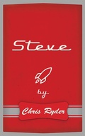 Cover: Steve - AUSTIN MACAULEY PUBLISHERS LTD