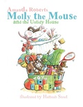Cover: Molly the Mouse and the Untidy House - Austin Macauley Publishers Ltd