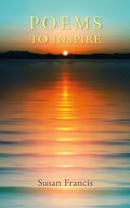 Cover: Poems To Inspire - AUSTIN MACAULEY PUBLISHERS LTD
