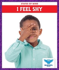 Abbildung von: I Feel Shy - Blue Owl Books