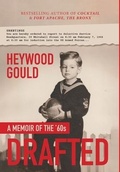 Cover: DRAFTED, A Memoir of the '60's - Primedia eLaunch LLC