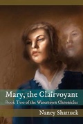 Cover: Mary, The Clairvoyant - Ardent Writer Press, LLC