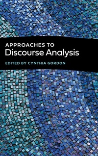 Enlarge image Cover: Approaches to Discourse Analysis - Georgetown University Press