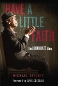 Cover: Have a Little Faith - Chicago Review Press