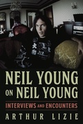 Cover: Neil Young on Neil Young - Chicago Review Press