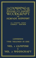Cover: Camping And Woodcraft - Combined Two Volumes In One - The Expanded 1921 Version (Legacy Edition) - Doublebit Press