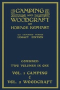 Cover: Camping And Woodcraft - Combined Two Volumes In One - The Expanded 1921 Version (Legacy Edition) - Doublebit Press