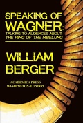 Cover: Speaking of Wagner - Academica Press