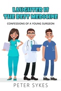Cover: Laughter is the Best Medicine - New Generation Publishing