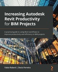 Cover: Increasing Autodesk Revit Productivity for BIM Projects - Packt Publishing