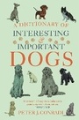 Cover: A Dictionary of Interesting and Important Dogs - Short Books Ltd