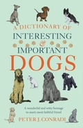 Cover: A Dictionary of Interesting and Important Dogs - Short Books Ltd