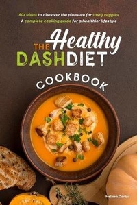 Abbildung von: Healthy Dash Diet Cookbook - Charlie Creative Lab