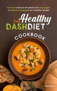 Abbildung von: Healthy Dash Diet Cookbook - Charlie Creative Lab